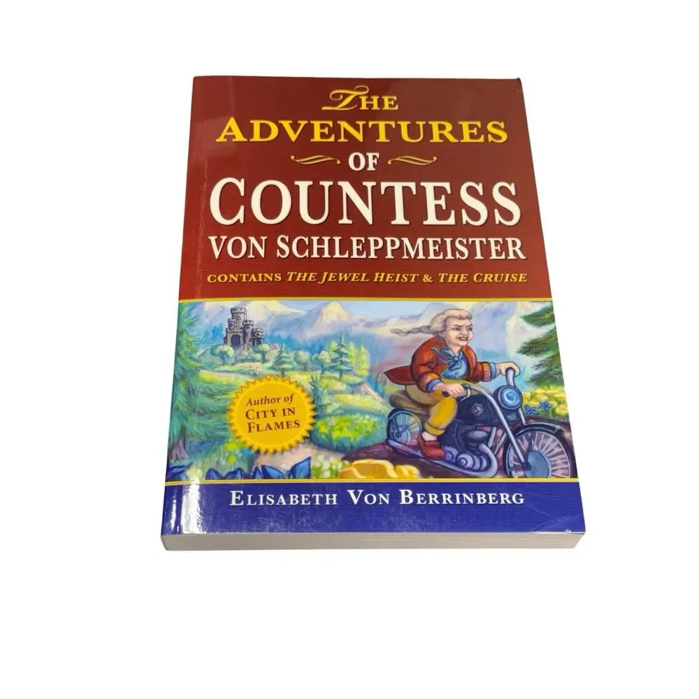 Elisabeth Von Berrinberg The Adventures of Countess Von Schleppmeister Lot of 2
